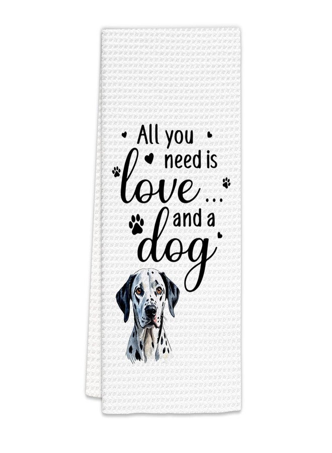 FIicy Dalmatian Gifts Kitchen Towels, DalmatianDog Owner Lover Gifts Dish Towels, All You Need is Love and Dalmatian Decorative Hand Towels for Kitchen, Dalmatian Kitchens Bathroom Decor(16x24 Inch) - Image 1